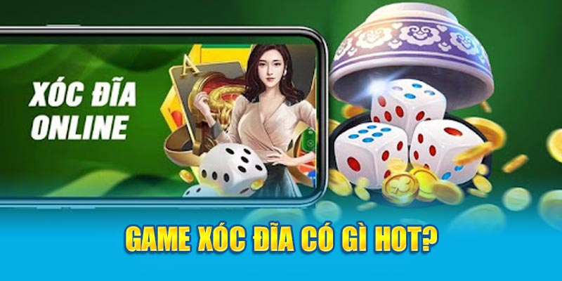 game-xoc-dia-co-gi-hot