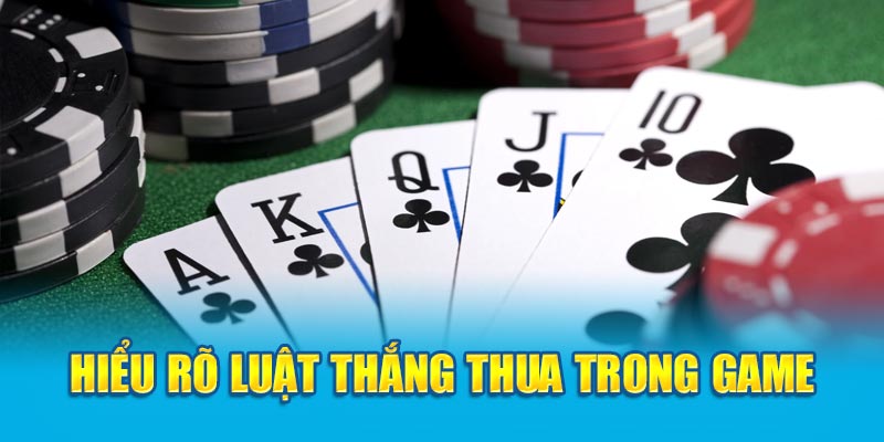 hieu-ro-luat-thang-thua-trong-game